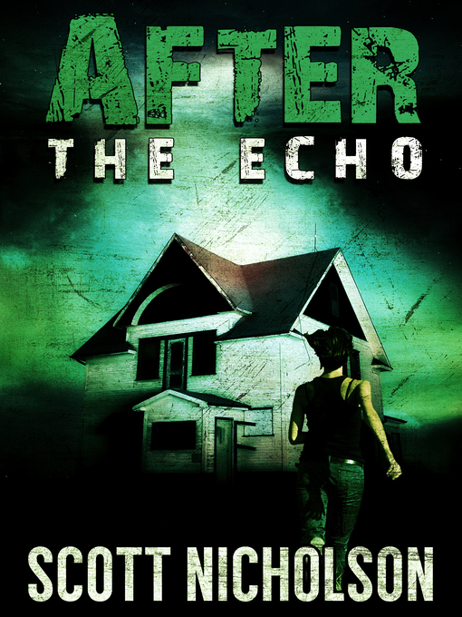 Title details for The Echo by Scott Nicholson - Available